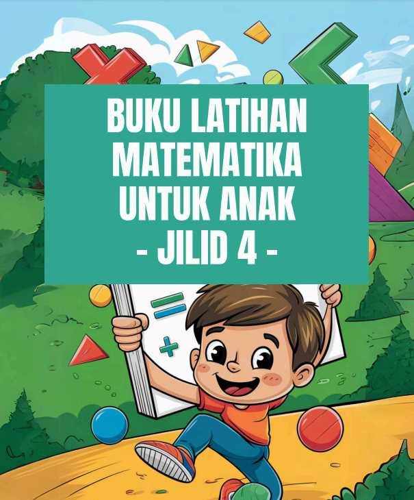 Buku Latihan Matematika Untuk Anak Jilid 4